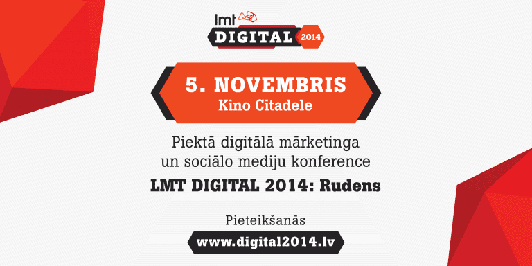 Rīgā notiks jau piektā interneta mārketinga un sociālo mediju konference LMT Digital 2014