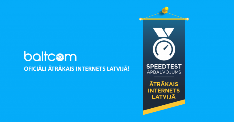 “Baltcom” iegūst “Speedtest.net” apbalvojumu kā ātrākais interneta sniedzējs Latvijā