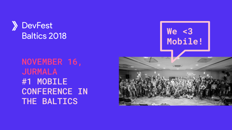 Jau otro reizi Latvijā notiks mobilajai izstrādei veltītā DevFest Baltics konference