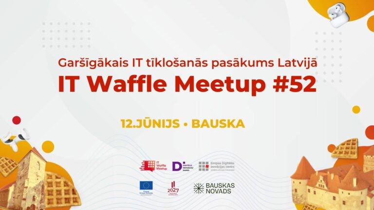 “IT Waffle Meetup” aicina uz IT tīklošanās pasākumu Bauskā